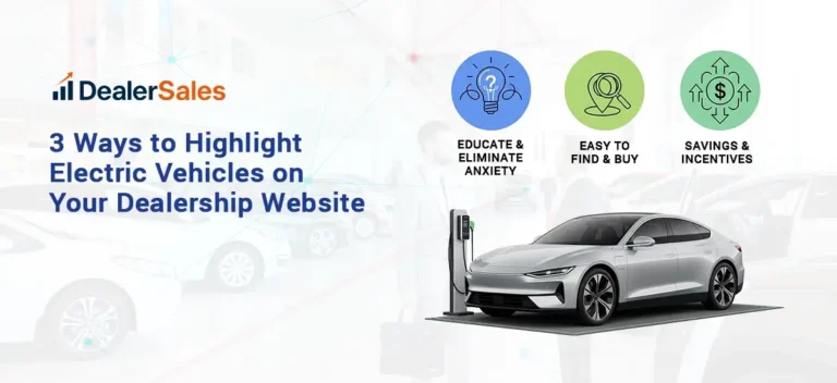 three Ways to Highlight Electric Vehicles on Your Dealership Website